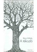 Rácz Mihály - A tékozló