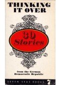 Hubert Witt - Thinking It Over: 30 Stories from the German Democratic Republic