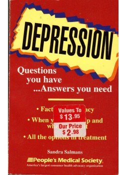 Sandra Salmans - Depression: Questions you have ...Answers you need, Allentown. Pennsylvania 1995 antikvár könyv