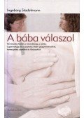 Ingeborg Stadelmann - A bába válaszol