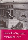 Cservenyák László,Margócsy József - Szabolcs-Szatmár huszonöt éve