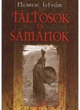 Nemere István - Táltosok és sámánok Nemere István - Táltosok és sámánok, 0 antikvár könyv