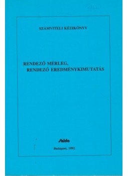 Dudás Jánosné - Rendező mérleg, rendező eredménykimutatás, Budapest 1992 antikvár könyv