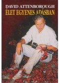 Attenborough, David - Élet egyenes adásban