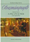Kardosné Szőgyi Szilvia - Olvasmánynapló Molnár Ferenc A Pál utcai fiúk című regényéhez