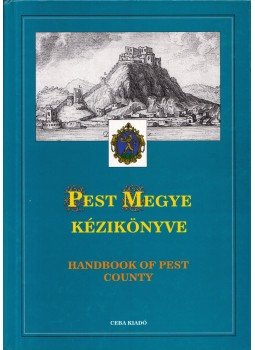 Dr. Kasza Sándor - Pest megye kézikönyve II. Dr. Kasza Sándor - Pest megye kézikönyve II., 1998 antikvár könyv