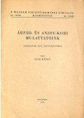Pais Dezső - Árpád- és Anjou-kori mulattatóink (dedikált)