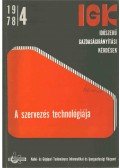 Kárpáti József Dr.,Balatoni Pál - A szervezés technológiája