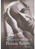 Balázs Ádám - Egy angol úr Erdélyből - Balázs Samu életútja