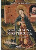 Raniero Cantalamessa - A karácsony misztériuma