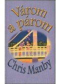 Manby, Chris - Várom a párom