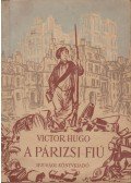 Victor Hugo - A párizsi fiú