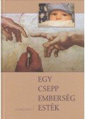 Rados Péter - Egy csepp emberség esték