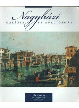  - Nagyházi Galéria és Aukciósház 183. aukció, Budapest 2012 antikvár könyv