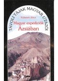 Kubassek János - Magyar expedíciók Ázsiában (dedikált)