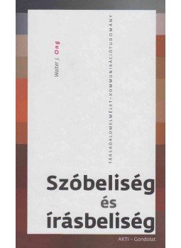 Walter J. Ong - Szóbeliség és írásbeliség, Budapest 2010 antikvár könyv