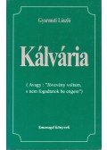 Gyarmati László - Kálvária