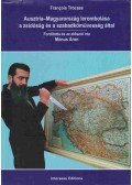 Francois Trocase - Ausztria-Magyarország lerombolása a zsidóság és a szabadkőművesség által