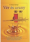 B.Király Györgyi - Vér és arany