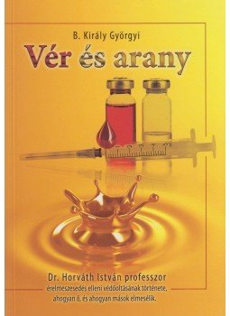 B.Király Györgyi - Vér és arany B.Király Györgyi - Vér és arany, Budapest 2012 antikvár könyv