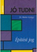 Dr. Matúz György - Építési jog