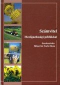 Helgertné Szabó Ilona - Számvitel - Mezőgazdasági példákkal