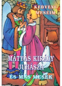 - Mátyás király juhásza - Mátyás király juhásza, Debrecen 0 antikvár könyv