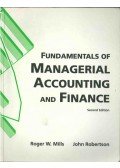 Roger W. Mills,John Robertson - Fundamentals of Managerial Accounting and Finance