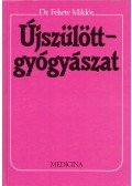 Fekete Miklós - Újszülöttgyógyászat