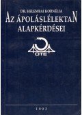 Helembai Kornélia dr. - Az ápoláslélektan alapkérdései