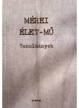 Borgos Anna; Erős Ferenc - Mérei Élet-mű - Tanulmányok - Tanulmányok Borgos Anna; Erős Ferenc - Mérei Élet-mű - Tanulmányok - Tanulmányok, null 2005 antikvár könyv