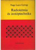 Nagy Lajos György - Radiokémia és izotóptechnika