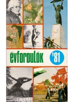Gárdos Miklós - Évfordulók '81 Gárdos Miklós - Évfordulók '81, Budapest 1980 antikvár könyv