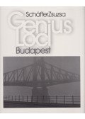 Schäffer Zsuzsa - Genius Loci - Budapest