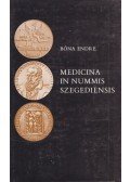Bóna Endre - Medicina in nummis Szegediensis