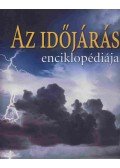 Dr. Juliane L. Fry,Dr. Hans-F Graf,Dr. Richard Grotjahn,Dr. Marilyn N. Raphael,Dr. Clive Saunders,Whitaker, Richard - Az időjárás enciklopédiája