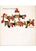 Nyilasy Balázs - A fiatalember mindennapjai
