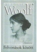 Virginia Woolf - Felvonások között