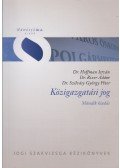 Dr. Rixer Ádám,Dr. Hoffman István,Szilvásy György - Közigazgatási jog