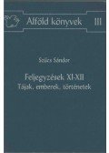 Szűcs Sándor - Feljegyzések XI-XII
