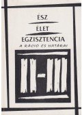 Csejtei Dezső,Dékány András,Laczkó Sándor,Simon Ferenc - Ész, Élet, Egzisztencia II-III.