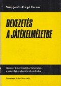 Szép Jenő,Forgó Ferenc - Bevezetés a játékelméletbe