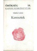 Török Tamás - Keresztek (dedikált)