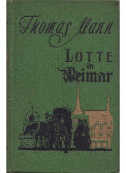 Thomas Mann - Lotte in Weimar, Moskau 1957 antikvár könyv