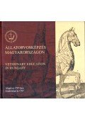 Perényi János,Kótai István - Állatorvosképzés Magyarországon - Alapítva 1787-ben
