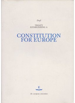  - Draft treaty estabilishing a Constitution for Europe, Luxembourg 2003 antikvár könyv