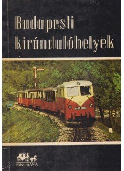 Lévai Béláné - Budapesti kirándulóhelyek Lévai Béláné - Budapesti kirándulóhelyek, Budapest 1967 antikvár könyv