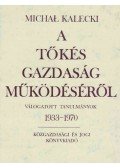 Michal Kalecki - A tőkés gazdaság működéséről