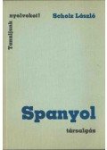 Scholz László - Spanyol társalgás