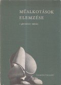 Dr. Maksay László - Műalkotások elemzése a gimnázium számára